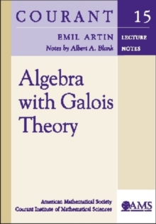Image for Algebra with Galois Theory