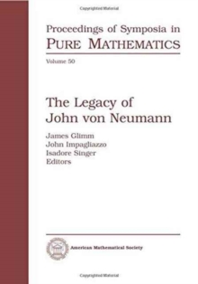 Legacy of John Von Neumann