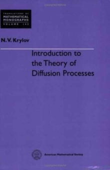 Introduction To The Theory Of Diffusion Processes