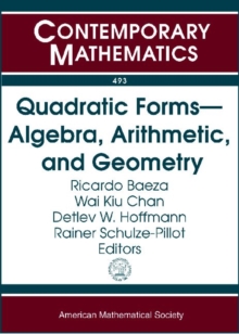 Quadratic Forms - Algebra, Arithmetic, and Geometry