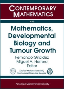 Mathematics, Developmental Biology and Tumour Growth