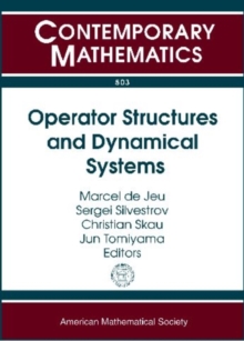 Operator Structures and Dynamical Systems
