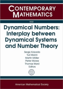 Image for Dynamical Numbers: Interplay between Dynamical Systems and Number Theory