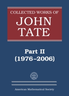 Collected Works of John Tate