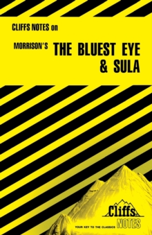 Image for Notes on Morrison's "The Bluest Eye" and "Sula"
