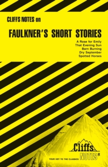Image for CliffsNotes Faulkner's Short Stories