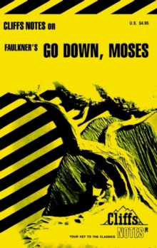 Image for Notes on Faulkner's "Go Down, Moses"