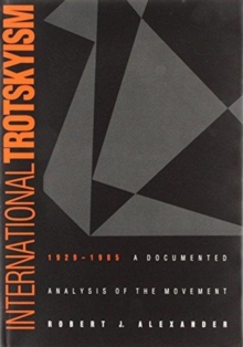 Image for International Trotskyism, 1929-1985