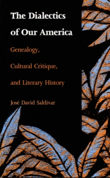 Dialectics of Our America