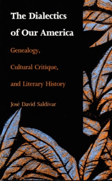 Dialectics of Our America
