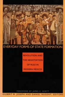 Everyday Forms of State Formation