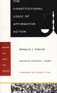 Constitutional Logic of Affirmative Action