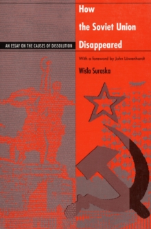 How the Soviet Union Disappeared