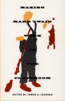 Making Mark Twain Work in the Classroom