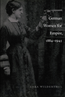 Image for German Women for Empire, 1884-1945