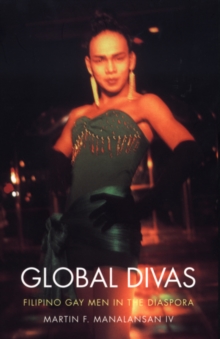 Image for Global divas  : Filipino gay men in the diaspora