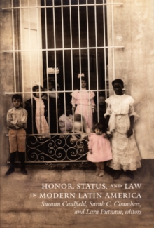 Image for Honor, Status, and Law in Modern Latin America