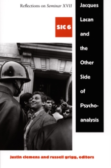 Image for Jacques Lacan and the Other Side of Psychoanalysis