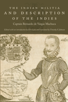 Indian Militia and Description of the Indies
