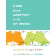 Image for Designs for an Anthropology of the Contemporary