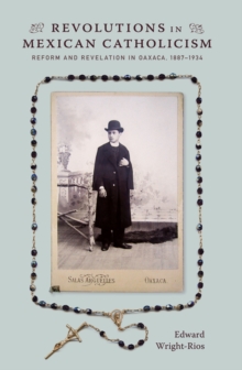 Revolutions in Mexican Catholicism