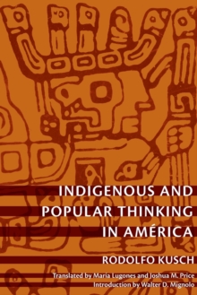Image for Indigenous and Popular Thinking in America
