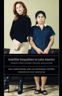 Indelible Inequalities in Latin America