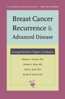 Breast Cancer Recurrence and Advanced Disease