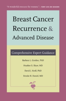 Breast Cancer Recurrence and Advanced Disease