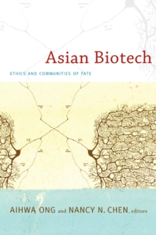 Image for Asian biotech  : ethics and communities of fate