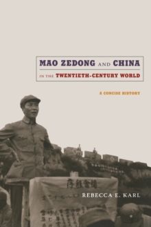 Image for Mao Zedong and China in the twentieth-century world  : a concise history