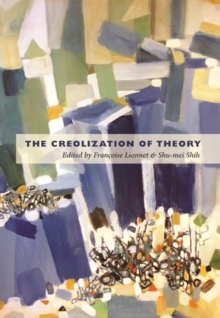 Creolization of Theory