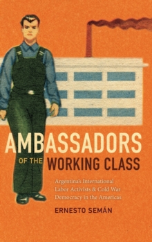 Image for Ambassadors of the Working Class