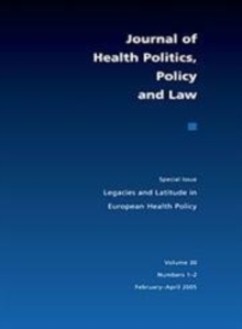 Legacies and Latitude in European Health Policy