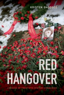 Image for Red hangover  : legacies of twentieth-century communism