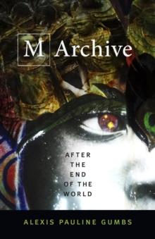 Image for M archive: after the end of the world