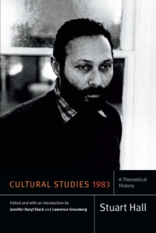 Image for Cultural studies 1983: a theoretical history