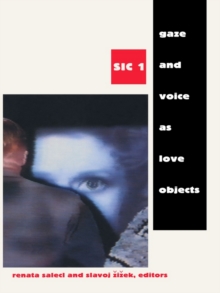 Image for Gaze and voice as love objects