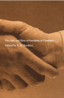 Image for The fall and rise of freedom of contract