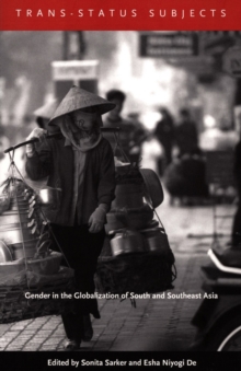 Image for Trans-status subjects: gender in the globalization of South and Southeast Asia
