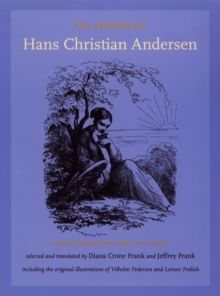 Image for The stories of Hans Christian Andersen: a new translation from the Danish