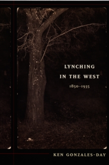 Image for Lynching in the West, 1850-1935