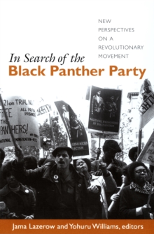 Image for In search of the Black Panther Party: new perspectives on a revolutionary movement