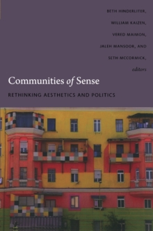 Image for Communities of sense: rethinking aesthetics and politics