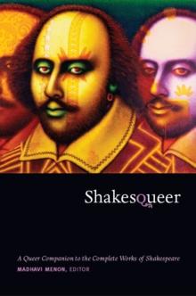 Image for Shakesqueer: a queer companion to the complete works of Shakespeare