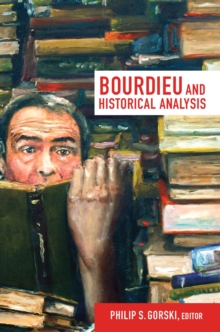 Image for Bourdieu and historical analysis
