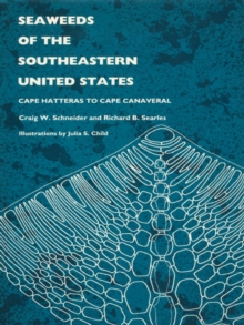 Image for Seaweeds of the southeastern United States: Cape Hatteras to Cape Canaveral
