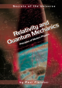 Image for Relativity and quantum mechanics: principles of modern physics