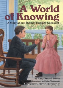 Image for World of Knowing: A Story About Thomas Hopkins Gallaudet
