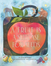 Image for A Fruit is a Suitcase for Seeds